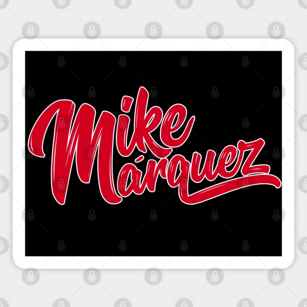 Mike Marquez (Red Logo) Magnet by DJ Mike Marquez